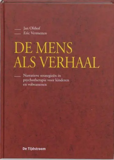 J. Olthof - E. Vermetten - De mens als verhaal