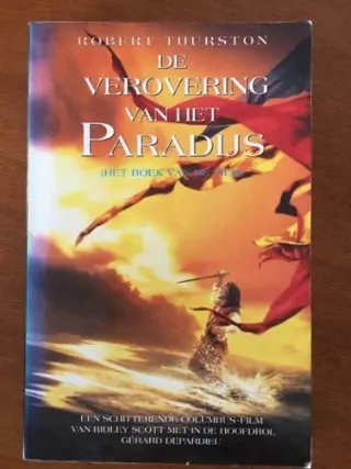 De verovering van het paradijs - Robert Thurston