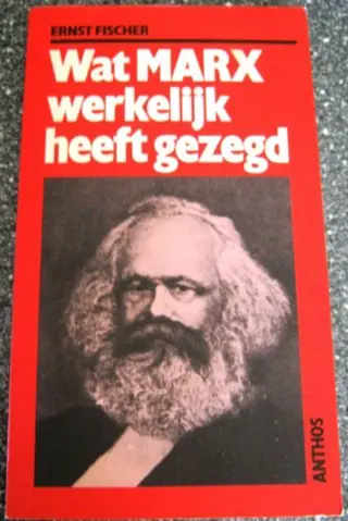 Wat Marx werkelijk heeft gezegd,E. Fischer,2e dr,1983,nieuw
