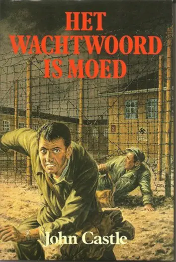 Het wachtwoord is moed: van John Castle