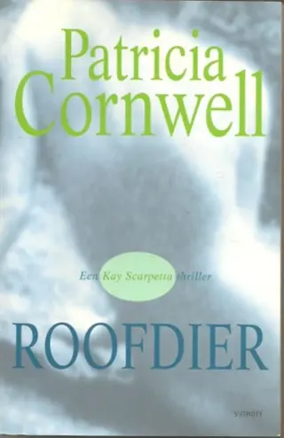Roofdier : van patricia cornwell