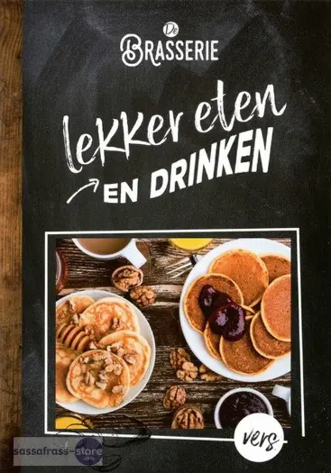 Irene Dijkstra ~ De Brasserie: Lekker eten en drinken