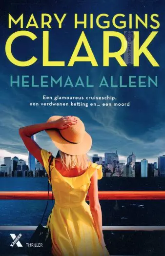 Mary Higgins Clark ~ Helemaal Alleen