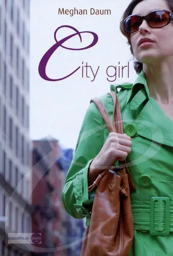 Meghan Daum ~ City Girl