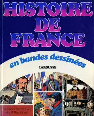 Histoire de France en bandes dessinees 07: De la Révolution