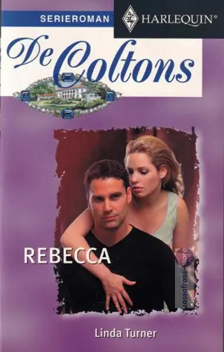 Linda Turner ~ De Coltons 03: Rebecca