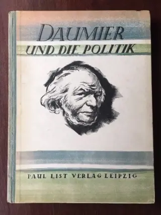 Daumier und die Politik - Hans Rothe