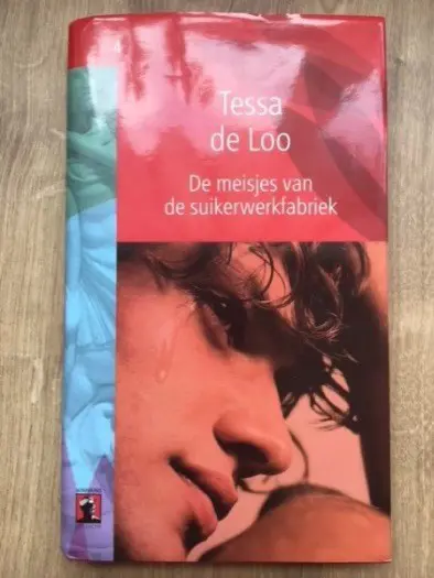 De meisjes van de suikerwerkfabriek - Tessa de Loo