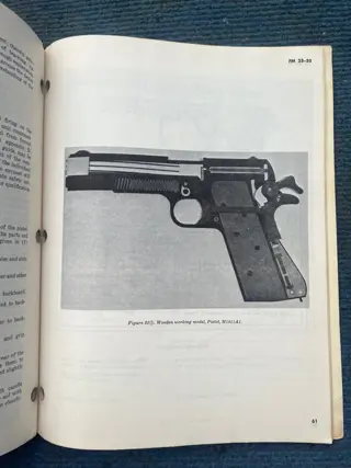 Verenigde Staten van Amerika - Rare US Army M1911 Colt Pistol /Revolver Manual - PISTOLS AND REVOLVERS - Infantry - Airborne - Ranger - Tunnel Rats - Vietnam War - 1971