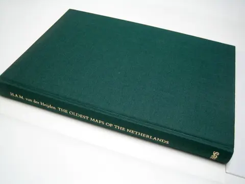 Nederland, België en Luxemburg, The Netherlands of the XVII Provinces; H.A.M. van der Heijden - The Oldest Maps of the Netherlands - 1987