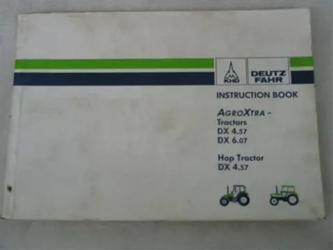 Manual Deutz AgroXtra DX 4.57 / 6.07 and Hop Tractor 4.57