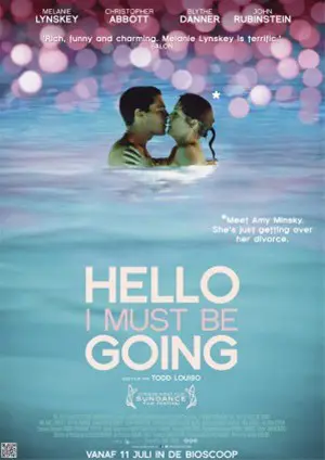 HELLO I MUST BE GOING filmposter.