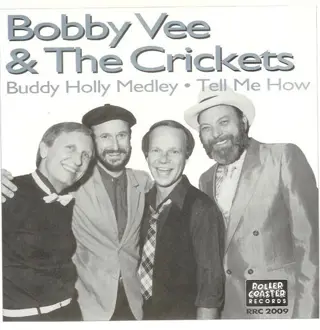 Singel: Bobby Vee &amp; the Crickets, Buddy Holly Medley
