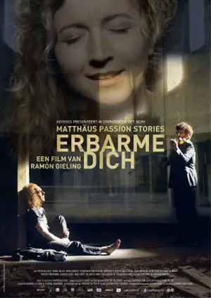 ERBARME DICH Matthäus-Passion Stories filmposter.