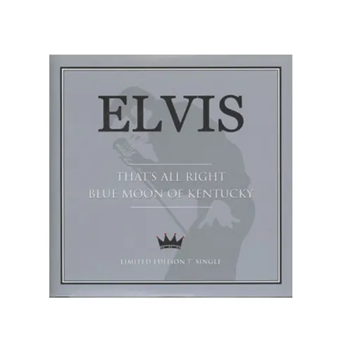 Elvis Presley - That's All Right - Blue Moon of Kentucky LTD