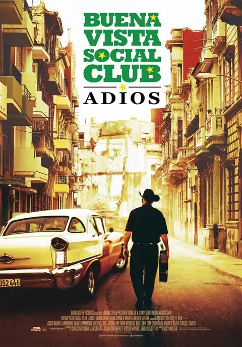 BUENA VISTA SOCIAL CLUB : ADIOS filmposter.
