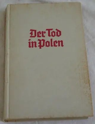 Boek, Der Tod in Polen, van Edwin Erich Dwinger, 1942.