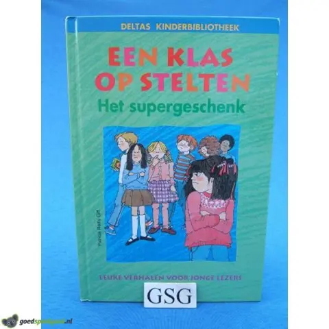 Een klas op stelten het supergeschenk nr. 3045-02