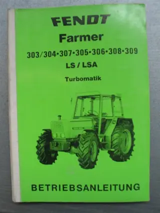 Manual Fendt Farmer 303 t/m 309 LS /LSA