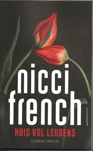 Nicci French: Huis vol leugens