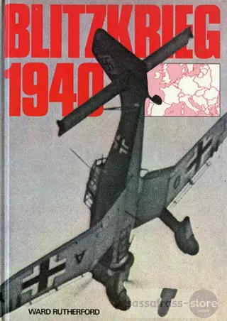 Ward Rutherford ~ Blitzkrieg 1940