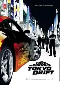 THE FAST & FURIOUS TOKYO DRIFT filmposter.