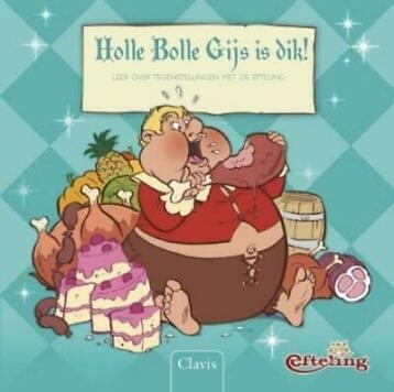EFTELING - Holle bolle gijs is dik !