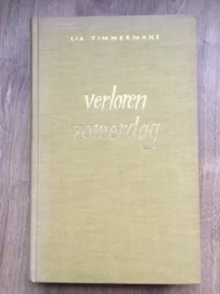 Verloren zomerdag - Lia Timmermans