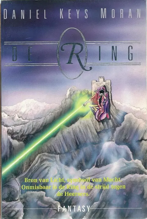 Daniel keys moran - de ring - bron van licht, symbool van macht, onmisbaar is de ring , in de strijd