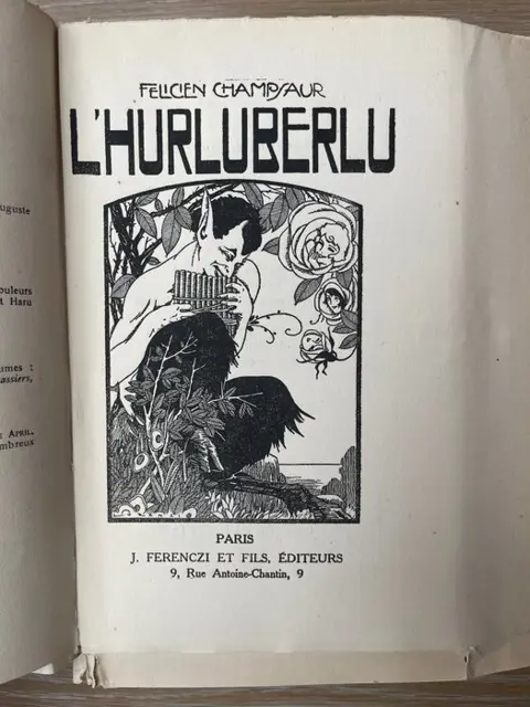 Félicien Champsaur - L'Hurluberlu - 1923