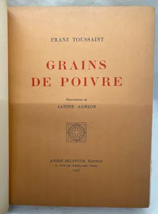 Franz Toussaint / Janine Aghion - Grains de poivre - 1927