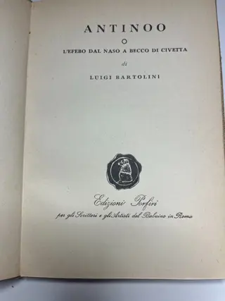 Luigi Bartolini - Antinoo o l'efebo dal naso a becco di civetta - 1955