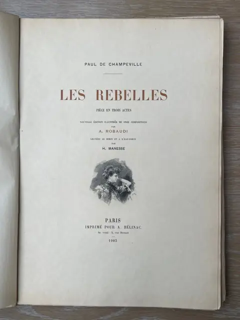 Paul Champeville / Robaudi - Les Rebelles - 1903