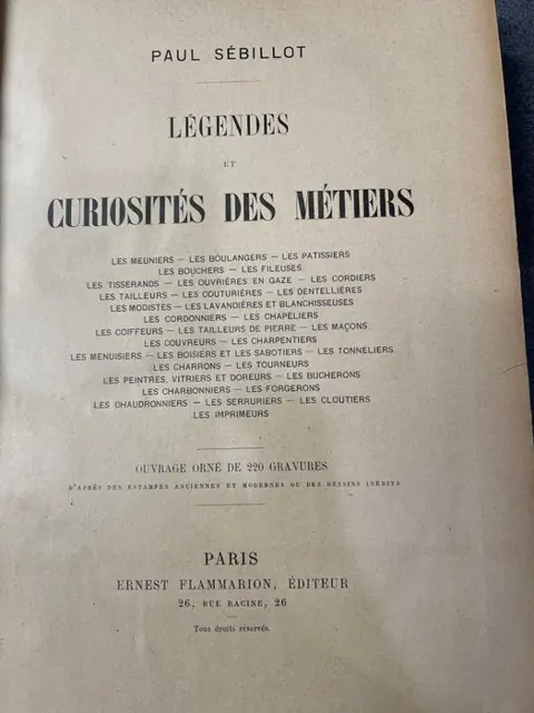 Paul Sébillot - Légendes et curiosités des métiers - 1900