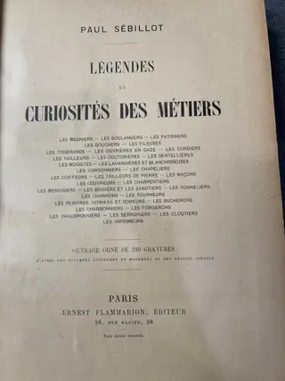 Paul Sébillot - Légendes et curiosités des métiers - 1900