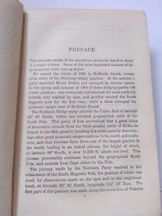 Ernest C. Shackleton - The Heart of the Antarctic. Being the Story of the British Antarctic Expedition 1907-1909 - 1910