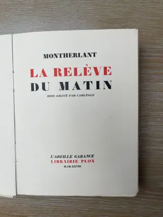 Henry de Montherlant / Carlègle - La Relève du matin - 1928