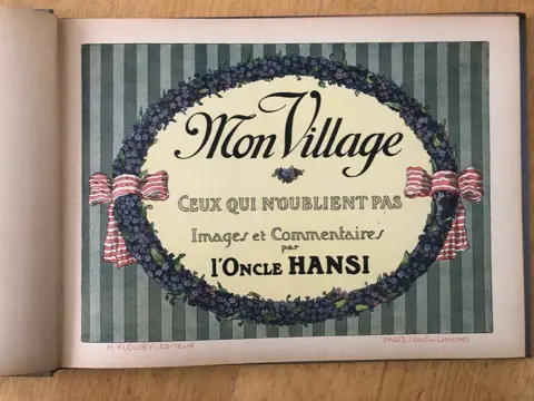 Hansi - Mon Village Ceux Qui n'Oublient Pas - 1913