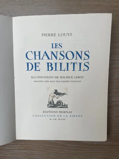 Pierre Louÿs / Maurice Leroy - Les Chansons De Bilitis - 1948