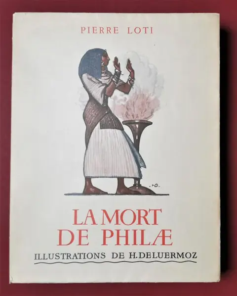 Pierre Loti / Deluermoz, Marty, Dufour - Mon frère Yves, Le Roman d'un enfant & La Mort de Philae - 1936
