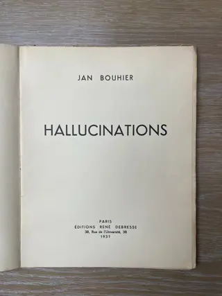 Signed; Jan Bouhier - Hallucinations - 1937