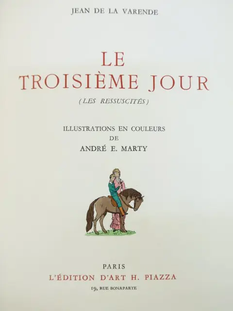 Jean de la Varende / André Marty - Le Troisième jour - 1951