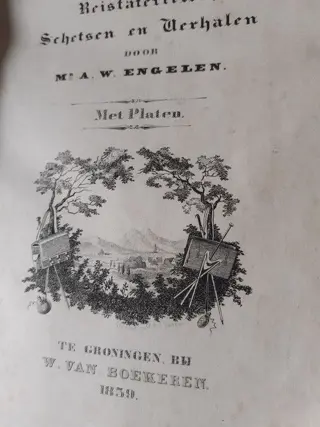 A. Engelen - Reistogtje door een gedeelte van Duitschland in 1838 - 1839