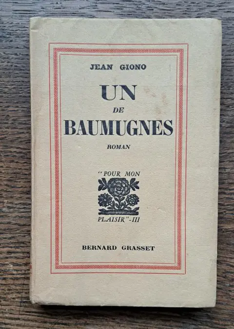 Jean Giono - Un des Baumugnes[édition originale sur Alfa avec une lettre autographe signée de Jean Giono ] - 1929