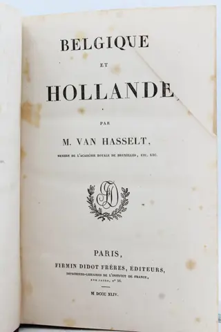 M. van Hasselt - Belgique et Hollande - 1844