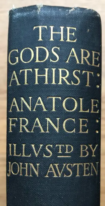 Anatole France - The Gods Are Athirst - 1927