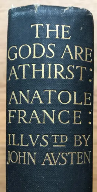 Anatole France - The Gods Are Athirst - 1927