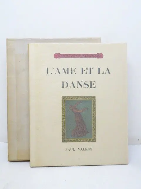 Paul Valéry / Edouard Léon, Javal et Bourdeaux - L'Âme et la danse. Compositions d'Edouard Léon - 1926