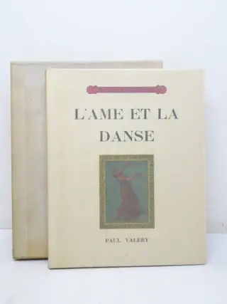 Paul Valéry / Edouard Léon, Javal et Bourdeaux - L'Âme et la danse. Compositions d'Edouard Léon - 1926