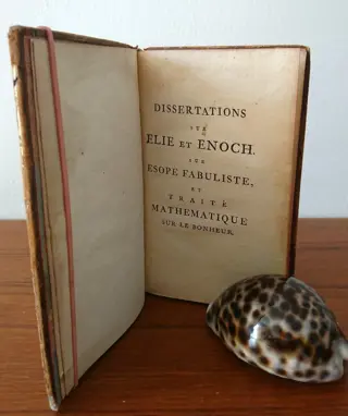 Anonyme (Mr. Boulanger) - Dissertation sur Elie et Enoch,sur Esope Fabuliste,et Traité Mathématique sur le Bonheur - 1764